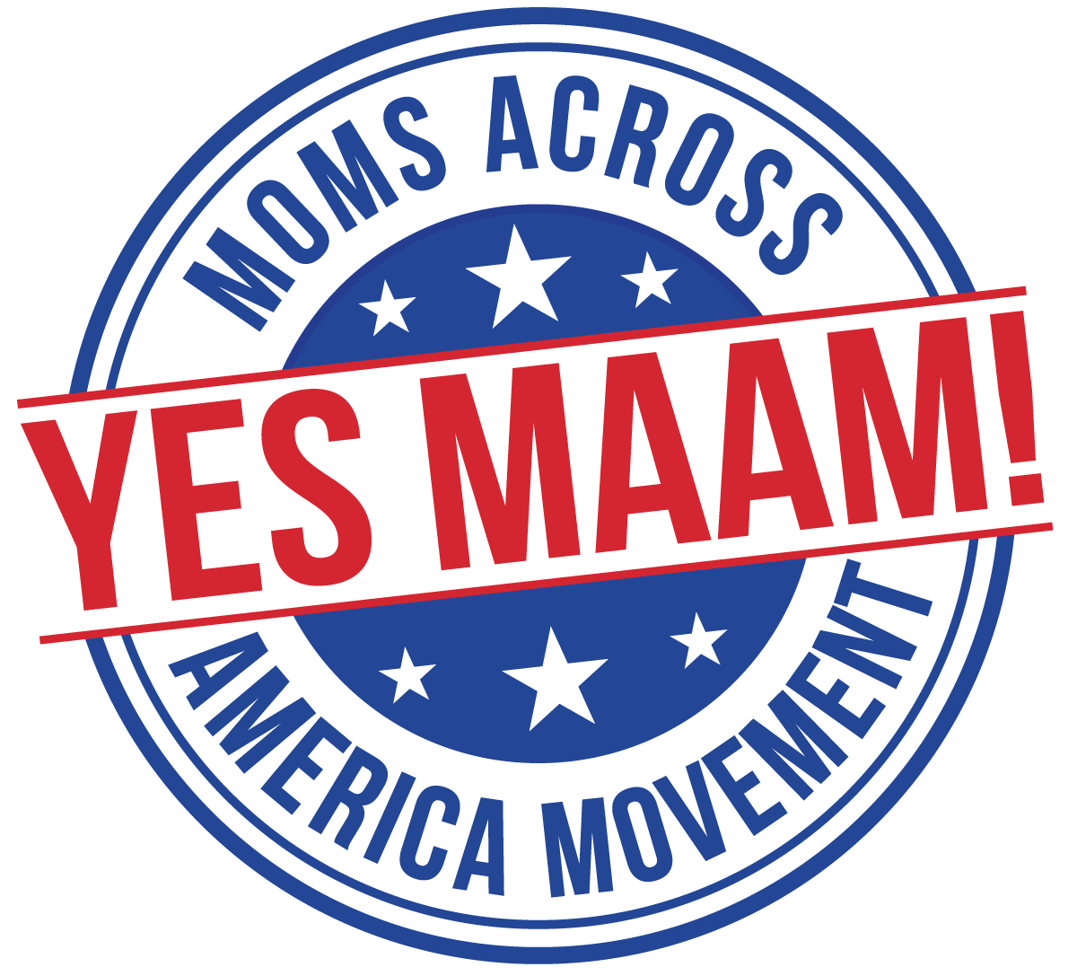 Yes, MAAM! Moms Across America Movement